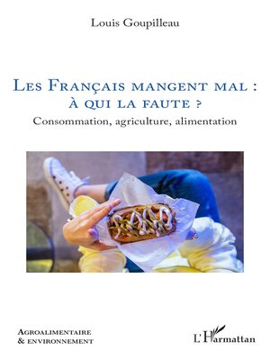 cover image of Les Français mangent mal : à qui la faute ?